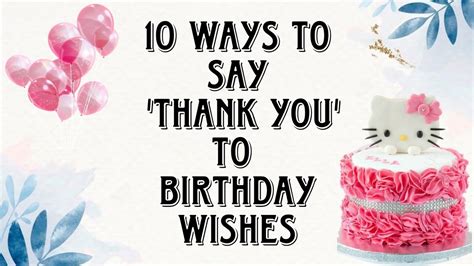 Top 10 Ways To Say Thank You Best Thank You Replies For Birthday