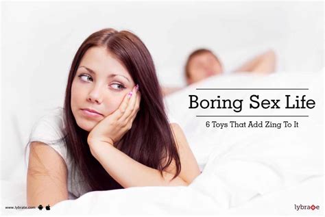 Boring Sex Life 6 Toys That Add Zing To It By Dr Aakash Fertility