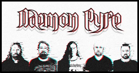 Daemon Pyre Release First Song From Final Albumever Hysteria