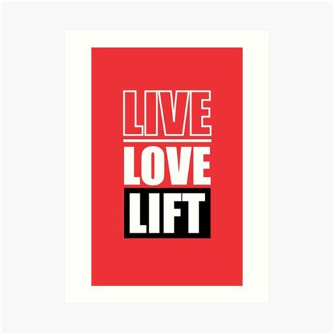 Live Love Lift Gym Inspirational Quotes Art Print For Sale By