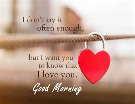 Good Morning Quotes Love Sayings Good Morning Let Me Love
