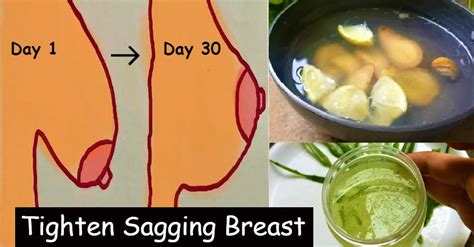 7 Home Remedies To Tighten Sagging Breasts Lift Sagging Breast