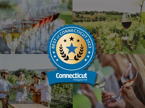Best Of Team Releases The Best Wineries In Ct According To Readers