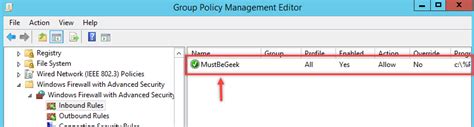 Configure Windows Firewall Rule Using Group Policymustbegeek
