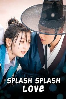 Ia memiliki keistimewaan bisa berpindah tempat kemana pun di saat turun hujan. ‎Splash Splash Love (2015) directed by Kim Ji-hyun ...