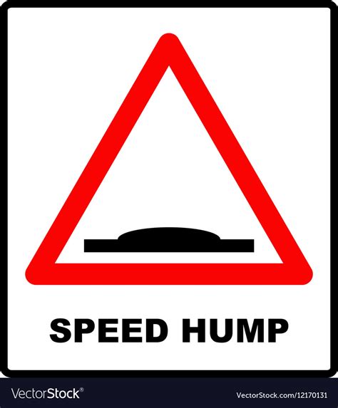 Speed Bumps Warning Traffic Signs Royalty Free Vector Image