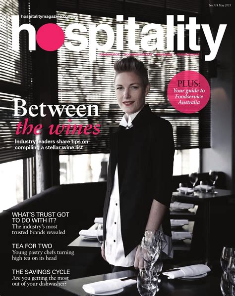 Hospitality Magazine May Between The Wines Your Guide To