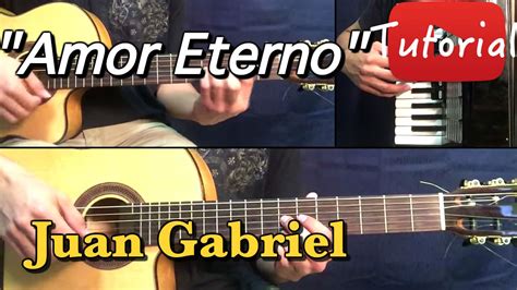 Amor Eterno Juan Gabriel Tutorialcover Guitarra Youtube