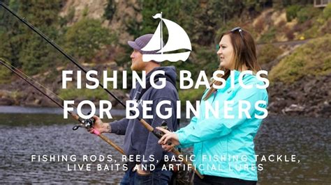 Fishing Basics For Beginners Learn How To Fish Like A Pro