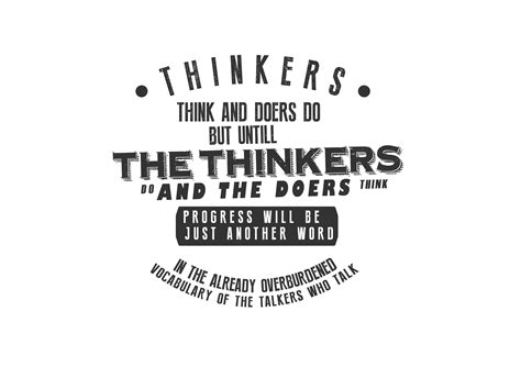 Thinkers Think And Doers Do Graphic By Baraeiji · Creative Fabrica