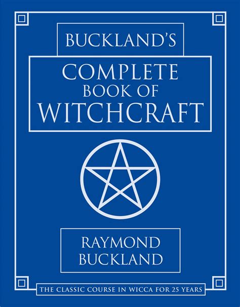 Llewellyns Practical Magick Bucklands Complete Book Of Witchcraft