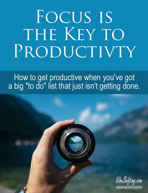 1621 Focus Is The Key To Productivity Vibe Shifting
