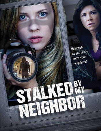 Stalked By My Neighbor Film TV Tropes