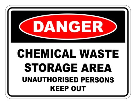 Chemical Waste Storage Area Danger Safety Sign