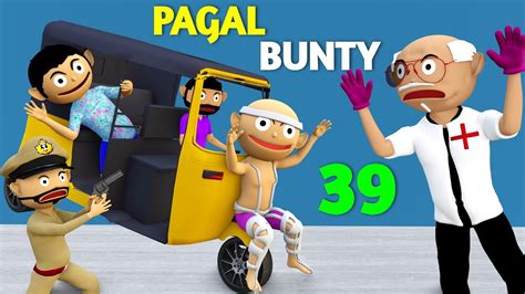 Pagal Bunty 39 Bunty Babli Show Pagal Beta Cs Bisht Vines Cartoon