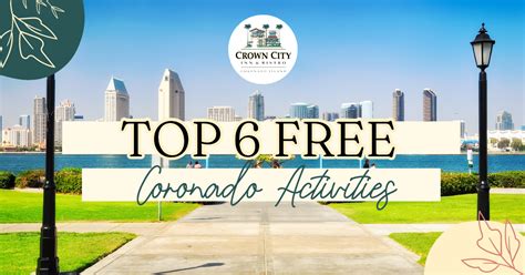 Located in the heart of coronado, crown city inn is here to welcome you to your beach retreat. Top 6 Free Coronado Activities - Crown City Inn & Bistro