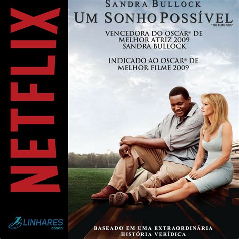 Sinopse, trailers, fotos, notícias, curiosidades, cinemas, horários, e muito mais sobre o filme um sonho possível. Filme: Um sonho possível - COACHING ESPORTIVO - Linhares Coach