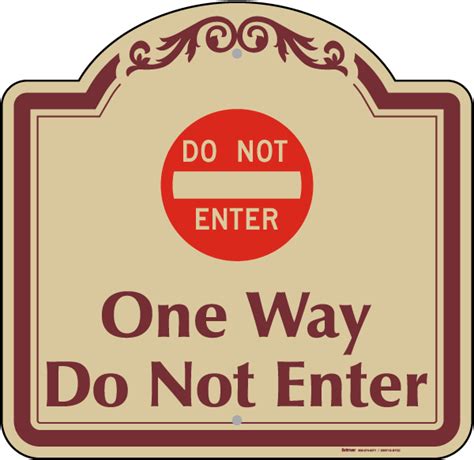 One Way Do Not Enter Sign Claim Your 10 Discount