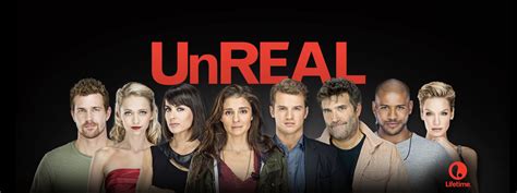 Why You Should Be Watching Unreal This Summer Pure Fandom