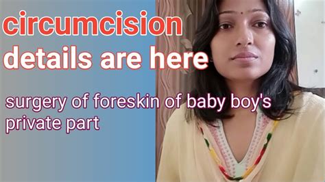 How To Care Baby Boy After Circumcision What Is Circumcision Baby