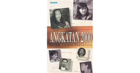 Angkatan 2000 Dalam Sastra Indonesia By Korrie Layun Rampan