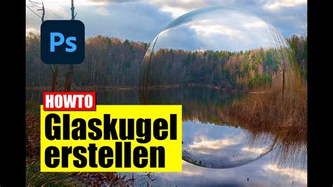 On photoshop go to the edit. Photoshop: GLASKUGEL - Landschafts-Montage - Tutorial - deutsch/german - YouTube