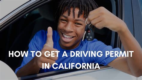 How To Get A California Driving Permit The Things You Need To Know