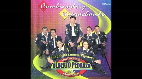 Cumbia Popular Alberto Pedraza Con Su Ritmo Y Sabor Shazam