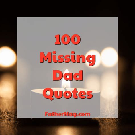100 Missing Dad Quotes With Beautiful Images Fathering Magazine