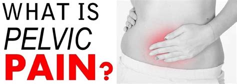 Pelvic Pain Causes In Women In Men Symptoms Treatment