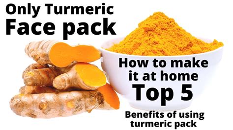 Benefits Of Turmeric Powder For Skin Best Way To Use Turmeric Face