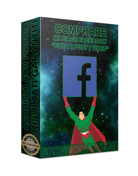 Comprare Mi Piace Facebook Eroe Social