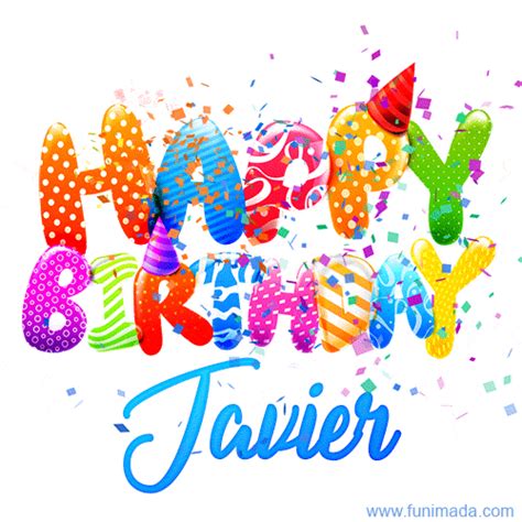 Happy Birthday Javier Creative Personalized  With Name