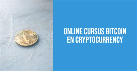 Newsbtc is a cryptocurrency news service that covers latest bitcoin news today, technical analysis & price for bitcoin and other altcoins. Online Cursus Bitcoin en Cryptocurrency - Online Leren ...
