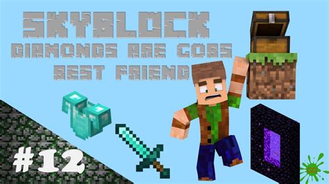 Minecraft Lets Play Skyblock Episode 12 Diamonds And Portals Youtube
