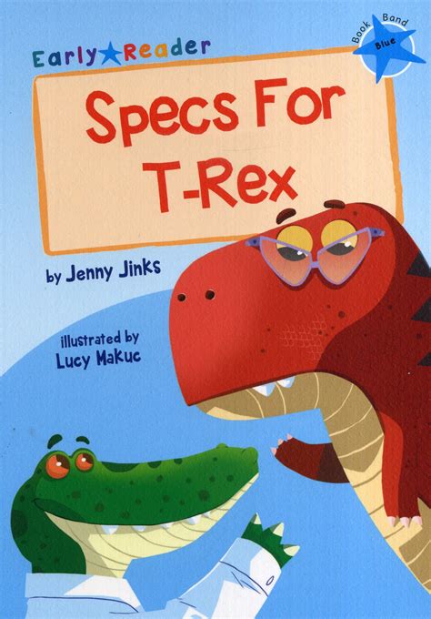 Specs For T Rex 9781848866607 Laburnum House Educational