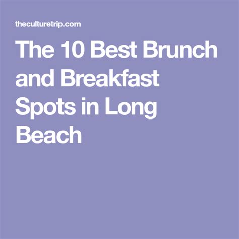 The 10 Best Brunch and Breakfast Spots in Long Beach | Breakfast spot, Brunch, Brunch places