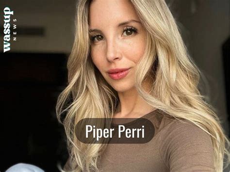 Who Is Piper Perri Age Height Son Real Name Wiki Bio Net Worth