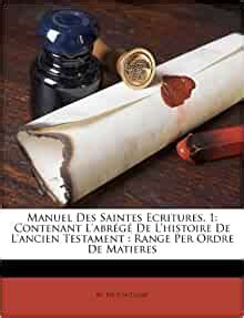 A worksheet can be equipped for any subject. Manuel Des Saintes Ecritures, 1: Contenant L'abrégé De L ...