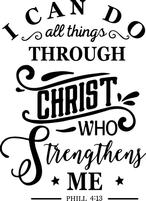 I Can Do All Things Through Christ Who Strengthens Me I Can Etsy