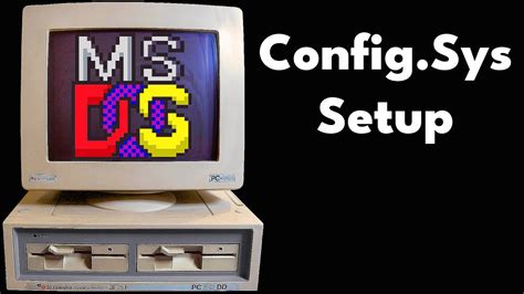 Creating A Basic Config Sys File For Ms Dos Youtube