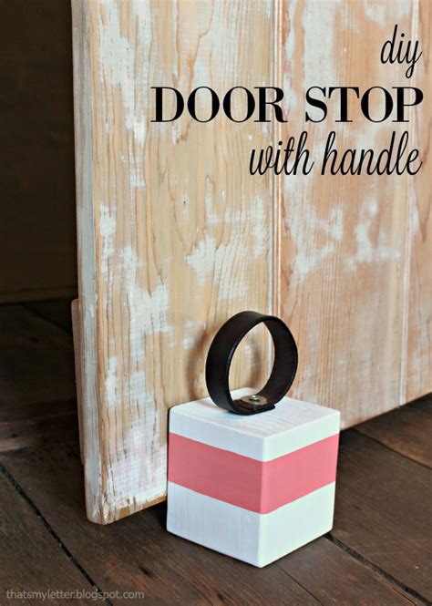 Diy Door Stop With Handle