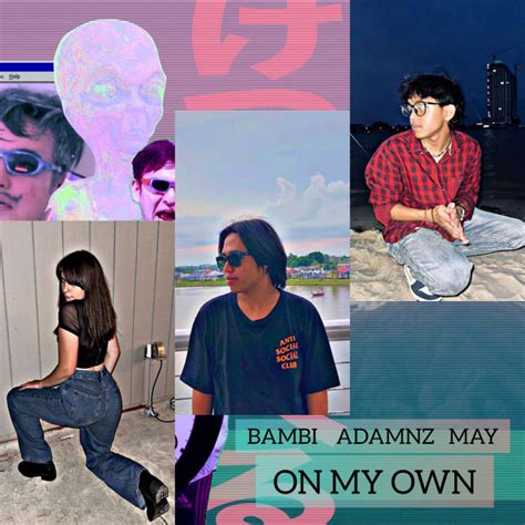On My Own Single By Bambi Spotify
