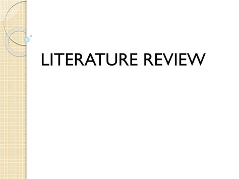 Ppt Literature Review Powerpoint Presentation Free Download Id2183481
