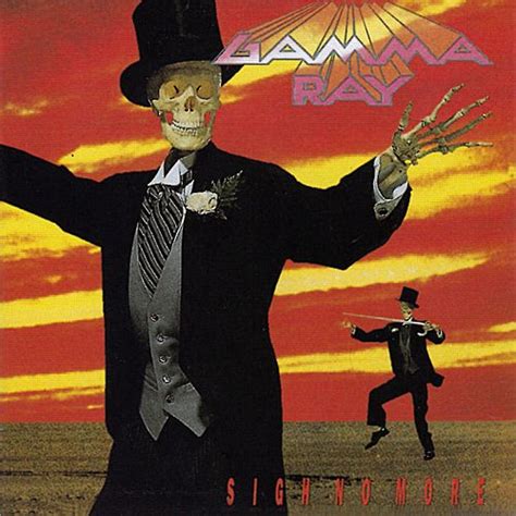 Sigh No More By Gamma Ray Sigh No More Rock Album Covers Grim