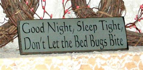 Good Night Sleep Tight Dont Let The Bed Bugs Bite Etsy