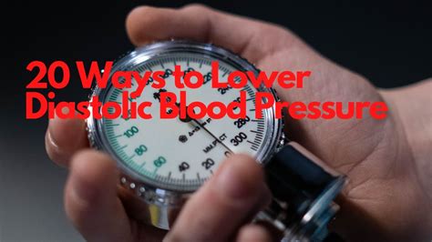 20 Ways To Lower Diastolic Blood Pressure Youtube