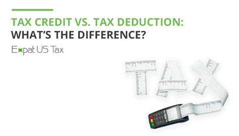 Tax Credit Vs Tax Deduction Whats The Difference Guide