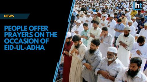 People Offer Prayers On The Occasion Of Eid Ul Adha Youtube