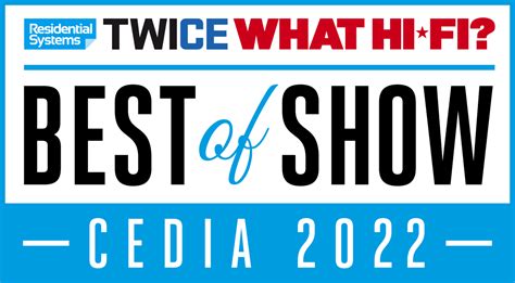 2022 Cedia Expo Best Of Show Winners Announced Twice